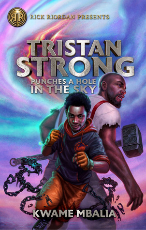 Tristan Strong big white letter punches a hole in the sky smaller letters below blue/pink sky behind with gash large African man bald with white shirt holding hammer African boy in hoodie holding fists iron handcuff looking thing around his waist