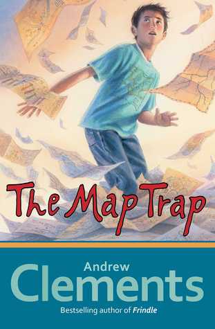 boy in blue t-shirt and jeans looking up as papers flying around him. The Map Trap in red letter below. Andrew Clements at bottom with blue background.
