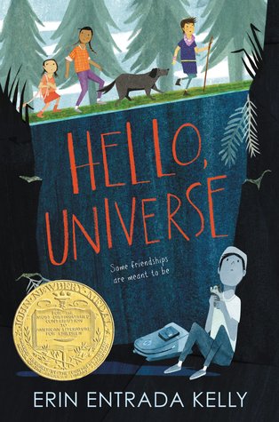 image in two halves. top half has three kids and dog walking through woods. second half has dark space with boy seated on ground with bag beside him. Hello, universe in red letters above boy seated. yellow Newbery medal seal in left corner. Erin Entrada Kelly at bottom.