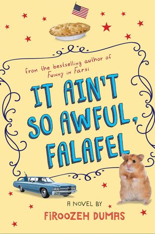 cover has light orange background. images of small pie with flag at top, small guinea pig at bottom with blue car. patterns around letters across middle which read It Ain't So Awful Falafel. small red stars around all.