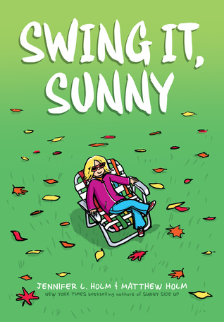 green cover with orange and brown leaves. looks like lawn. white letters on top Swing it, Sunny. girl in pink jumper and jeans sitting in chair looking up.