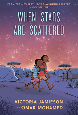 image of two small African boys walking together at night among tents. sky is purple and pink with lights of stars around. large letters in blue at top read When Stars Are Scattered.