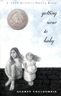 image of two girls sitting on what looks like brick roof. blue sky and clouds above them. girls appear to be handdrawn. cursive black writing along right reads Getting near to baby. Newbery Honor seal on left.
