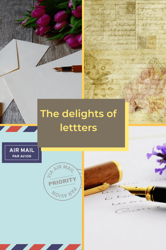 Four-grid box with images. top left image of paper and envelope on table with purple flowers and fountain pen. top right image of distressed yellowy paper. bottom right image of fountain pen on top of paper with lid. bottom left image of Air Mail envelope with red and blue border and Via Air Mail stamp. brown box in middle letters in middle read The delights of letters.