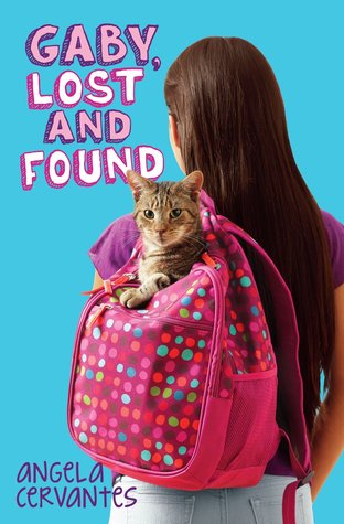 image of young girl and backpack with cat inside peeking out. backpack is pink and spotted. blue background with purple and light pink letters at top left read Gaby, Lost and Found.