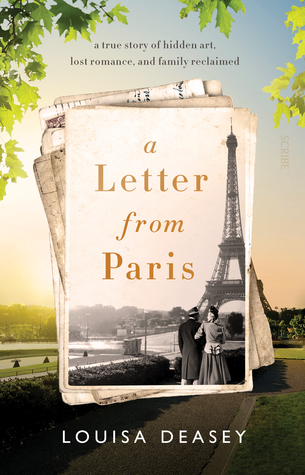 cover has image of landscape photo in background of Paris in modern day. in middle pile of old letters and postcard in black and shite of Eiffel Tower with two women by foot. green leaves around top edges. brown letters inside postcard image reads 'A letter from Paris.'