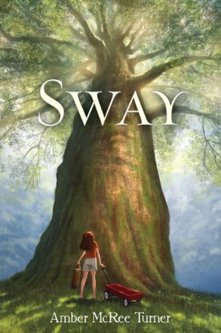 large tree across cover with canopy of branches and leaves on top. small girl with red cart at bottom looking up. large white letters across trunk reads Sway.