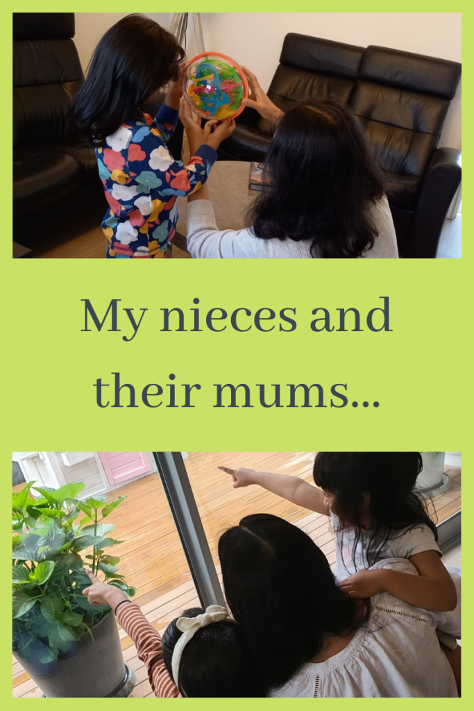 two images with light green background. top image of lady and girl looking at round toy with large dark chairs in front of them. bottom image has lady with two grils pointing out towards window. large plant on left corner of image. text in middle reads 'My nieces and their mums...'