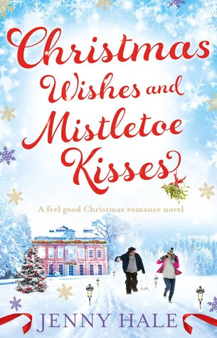 cover image of snowy sky and large house in distance of snow-filled field and man and woman running on top of snow. red letters across sky reads Christmas wishes and Mistletoe Kisses.