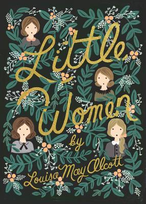 cover image of green wreaths and flowers. painted busts of four young women in between greenery. cursive yellow letters in between read Little Women By Louisa May Alcott.