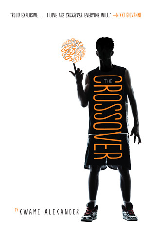 cover image has boy in shadow standing holding basketball on one finger. ball is collection of words. orange letters running down boy reads Crossover. white background.