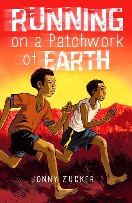 cover image of two African boys running on ground barefoot. red hills behind them and orange and yellow sky above them. white letters across sky reads Running on a patchwork of Earth.