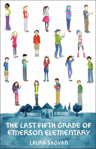 cover image has hand-drawn images of group of kids. at bottom group of buildings in light blue. white background. white letters across field at bottom reads The Last Fifth Grade of Emerson Elementary.