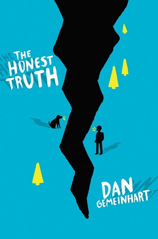 cover image of large black crevasse like crack in middle of blue background. few yellow trees on either side. man and dog on either side in black silhouette. white letters read The Honest Truth and Dan Gemeinhart.