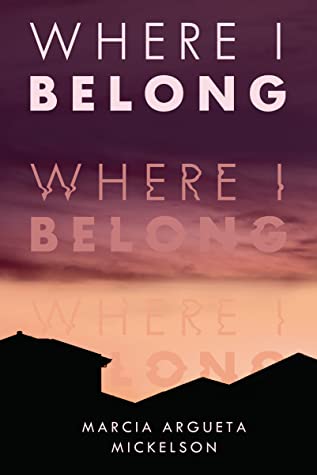 cover image of rooftops of houses in silhouette. orange sky with dark purple clouds above it. white letters reading 'Where I belong' at top and pink letters reading same just below.