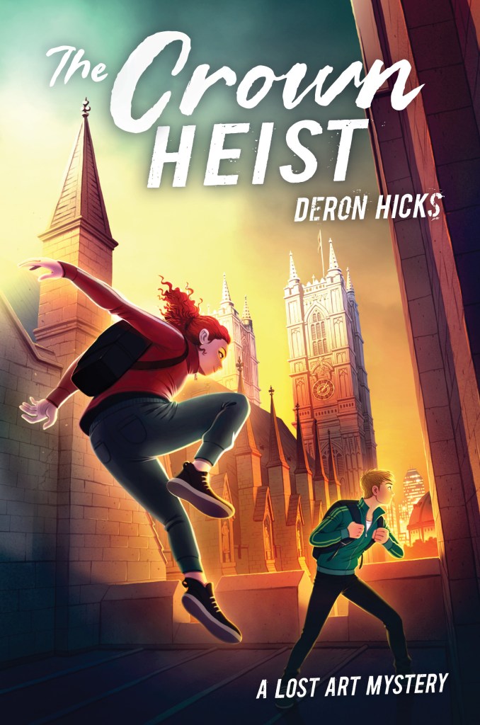cover image has two teens. girl in red top and jeans jumping onto ground near boy in green jacket. background of Tower of London and green-orange sky. white letters across top reads The Crown heist.