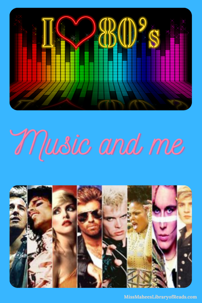 blue background. two images one above the other. top image has bright neon lights and I heart 80's above rainbow coloured pulses below. bottom image of 80's musicians and singers. pink cursive letters in middle reads Music and me.