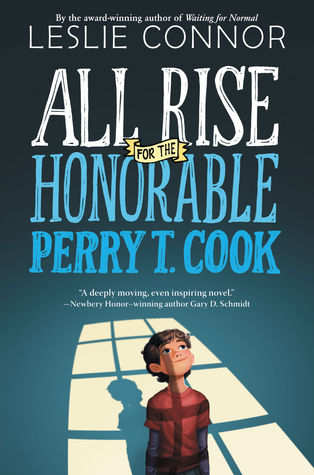 cover image of a small boy in red t-shirt looking up at window which is shadowed behind him with it's bars. blue background behind him with darker blue at top. large white letters at top reads All Rise and blue letters below read Honorable Perry T. Cook. small yellow banner in middle reads For The. Hono