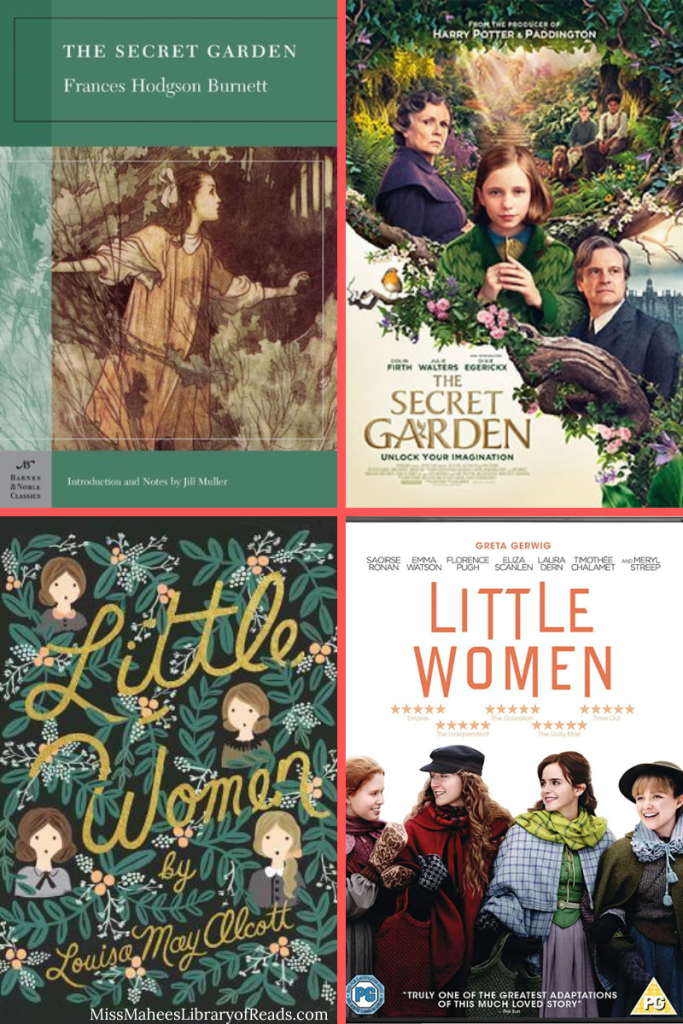 four-grid box. top left book cover of girl in garden green band above with white letters reading The Secret Garden. top right movie poster of girl in green coat in middle with older woman and man. garden and house above and to her right. golden letters The Secret Garden on left corner of image. bottom left image of flowers and leaves with faces of four girls and yellow letters Little Women in middle. bottom right movie poster of four girls in coats and hats smiling. white background with red letters Little Women above them.