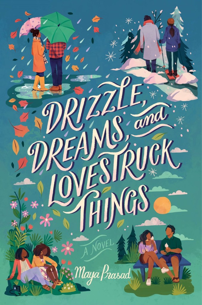 four couples in the four quarters with different seasonal backgrounds, rain, snow, flowers and sun. blue green background. white letters in middle reads Drizzle, Dreams, and Lovestruck things.