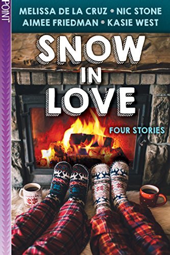 cover image has working fireplace in centre with two pairs of feet in Christmas socks and red plaid pants. two mugs of hot drinks beside them on white carpet. large white letters above reads Snow in Love and Four Stories in small blue letters on right below.