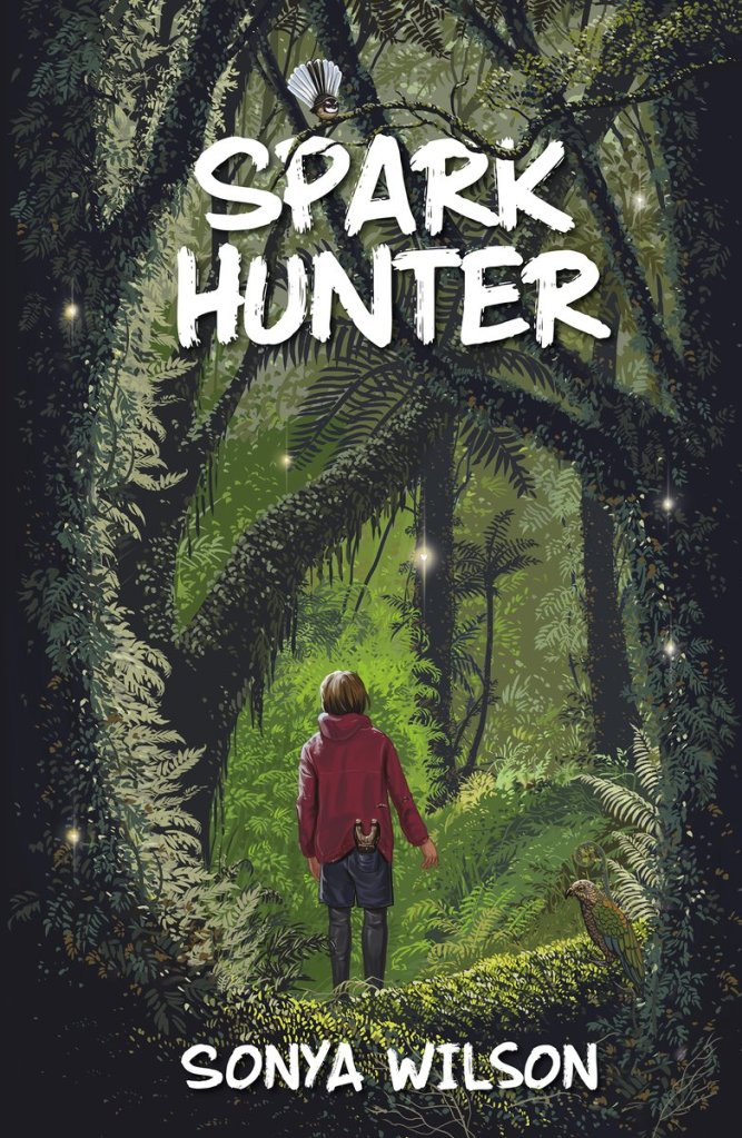 cover image of girl in red jacket inside middle of forest scene with small saprks around her. large white letters reading Spark Hunter in white above her. small fantail above words. Sonya Wilson below girl.