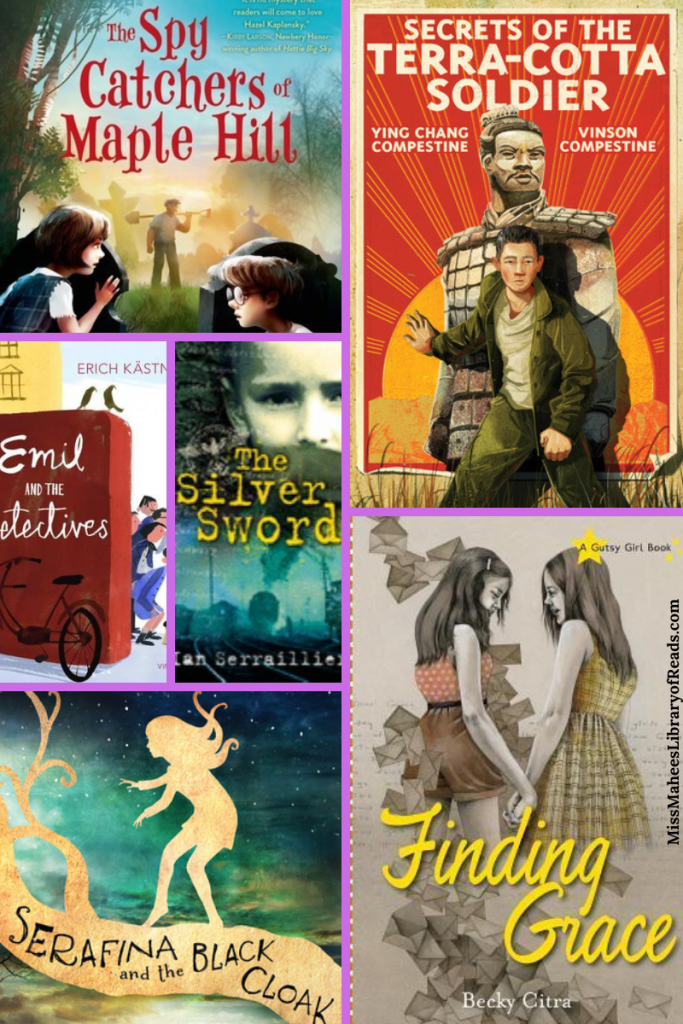 6-grid frame has cover images of six books. top left title in red reads The Spy Catchers of Maple Hill with two kids hiding behind gravestones from man with shovel in background. trees and sky behind letters at top of image. top right box image of boy in green jacket and pants standing in front of statue of ancient Chinese soldier. image of orange sun and rays extending on red background behind them. white letters at top reads Secrets of the Terra-Cotta Soldier. bottom right image of two girls holding hands with grey envelopes flowing from the left towards the bottom. yellow cursive letters at bottom reads Finding Grace. bottom left image of shape of girl in yellowy-orange walking on branch of same colour. greenish background with stars on top edge. black letters along branch reads Serafina and the Black Cloak. left middle two smaller images. one in middle has top half of boy's face at top. bottom has cityscape. yellow letters in middle reads The Silver Sword. left-most image in cartoon style of boys hiding behind red wall with black bicycle on other side. white letters on wall reads Emil and the etectives.